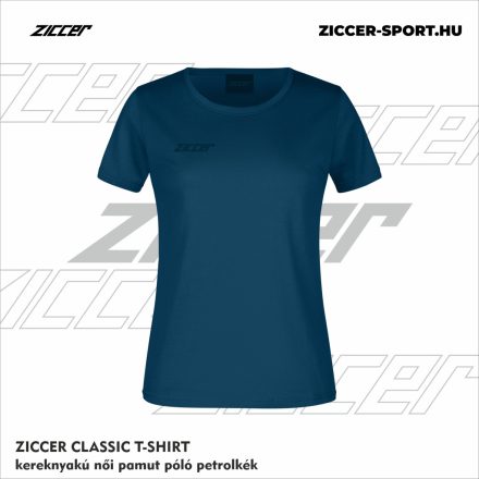 ZICCER CLASSIC T-SHIRT kereknyakú női pamut póló petrolkék