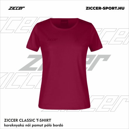 ZICCER CLASSIC T-SHIRT kereknyakú női pamut póló bordó